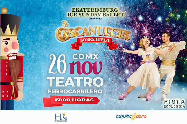 EL CASCANUECES SOBRE HIELO, CDMX